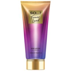 Leite corporal So...? You Forever Loved 200ml
